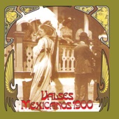 Valses Mexicanos 1900 artwork