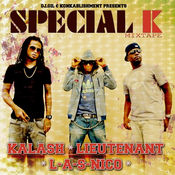 Special K (Mixtape) - Kalash, Lieutenant & L-A-S-Nico
