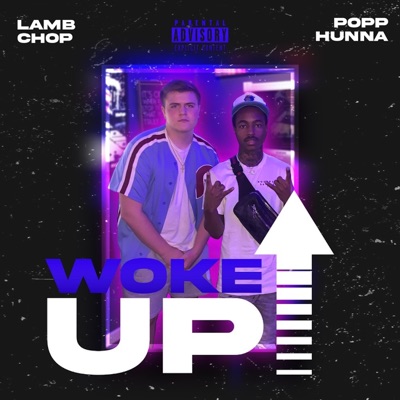 Woke Up (feat. Popp Hunna) - Single