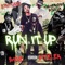 Run It Up - Highbridge Soulja, Shine Steeler & RIGHTJUST lyrics