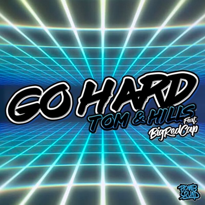 Go Hard (feat. Bigredcap) - Single