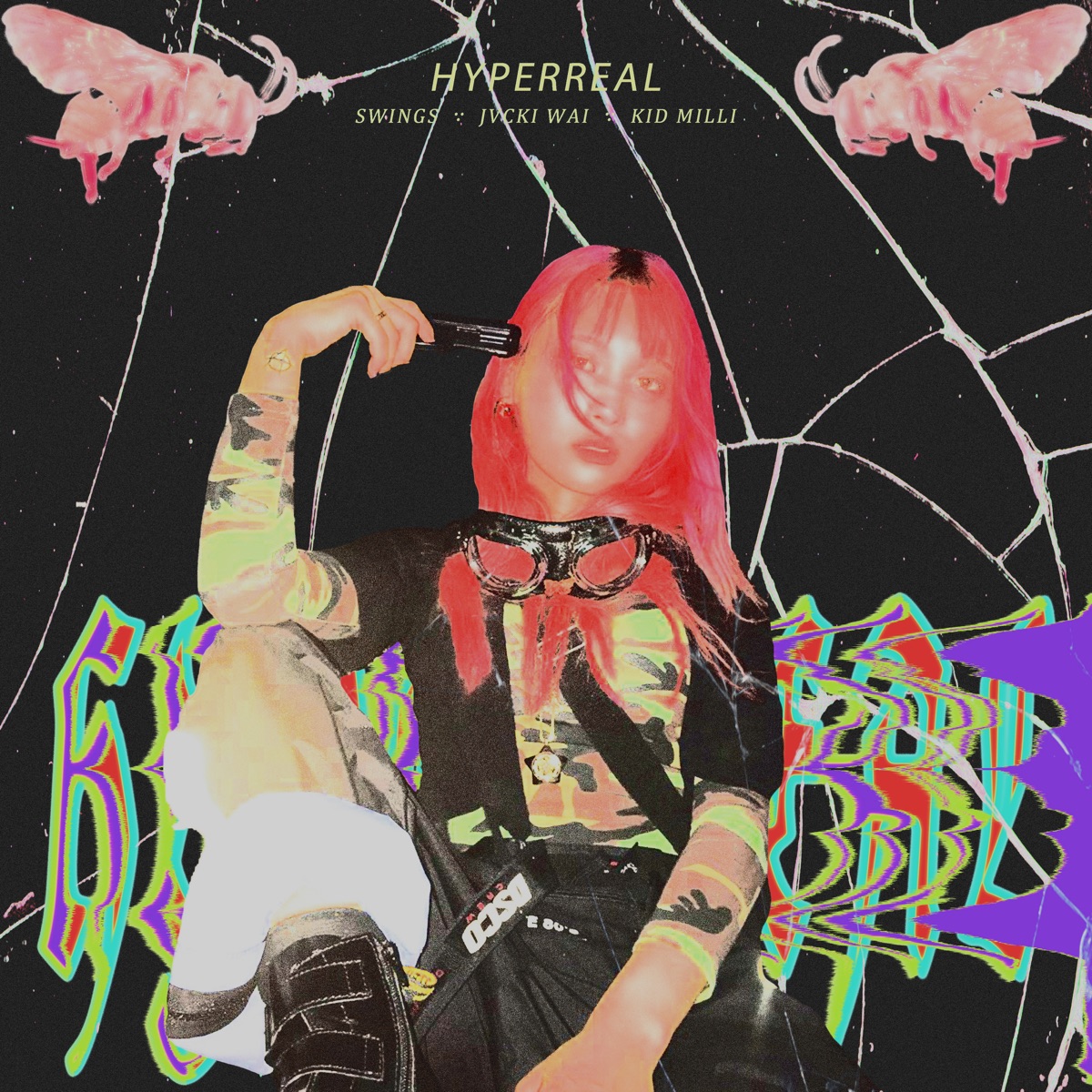 Kid Milli, Jvcki Wai, Swings – Hyperreal – Single