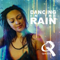 Dancing in the Rain - Single - Qarreo