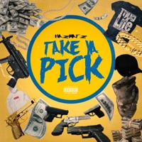 Take Ya Pick - Single - Hazmatz