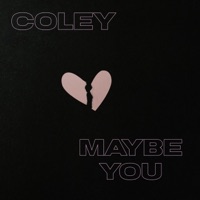 Maybe You - Single - Coley