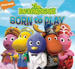 The Backyardigans - Born To Play - The Backyardigans Cover Art