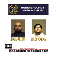Underground's Most Wanted (feat. Kilo$) - Single - Pdub & Kilo$