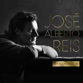 baixar álbum José Alberto Reis - O Melhor De 30