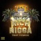 Rich Nigga (feat. T.R.A.P HOSALE) - Kente lyrics