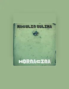 Listen to Maculin Sulima, watch music videos, read bio, see tour dates & more!
