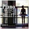 Piano Music for the Ballet, Lesson 3: Music from the Classic Fairy Tales - Alessio De Franzoni