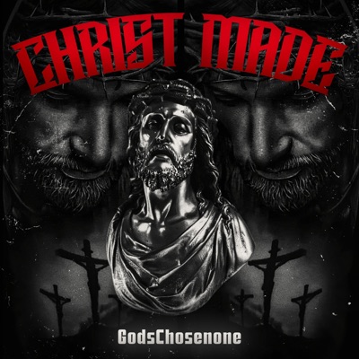 Christ Made (feat. Flex the Sensei) - Single