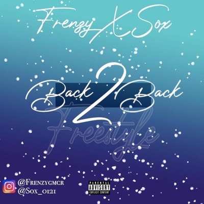 Back 2 Back Freestyle (feat. Sox) - Single