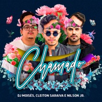 Chamado - Single - DJ Moisés, Nilson Jr & Cleiton Saraiva