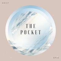 The Pocket - Single - Odist Opus