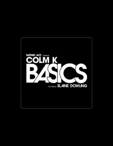 Listen to Colm K., watch music videos, read bio, see tour dates & more!