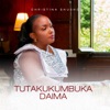 Tutakukumbuka Daima (feat. Jestina Kingsleys, Benjamin Weston, Davi Music & Atosha Kissava)