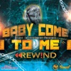 Baby Come To Me - Single