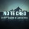 No te Creo (feat. Lucho SSJ) - Dirty Couk lyrics
