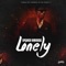 Lonely - Speaker Knockerz lyrics