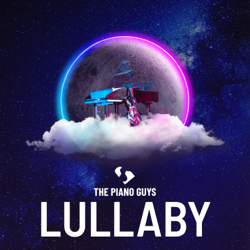 Lullaby - The Piano Guys Cover Art