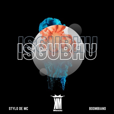 iSgubhu (feat. Stylo De MC & Boombiano) - Single