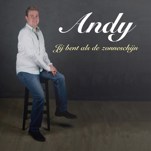 Jij Bent Als De Zonneschijn - Single - Andy