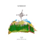 Someday by YOG$, MASN & Tiffany Day