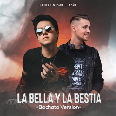 La Bella y la Bestia (feat. Pablo Dazán) - Single