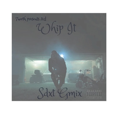 Whip It (sdxt gmix) - Single