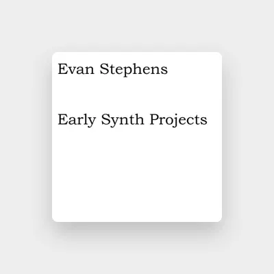 Listen to Evan Stephens, watch music videos, read bio, see tour dates & more!