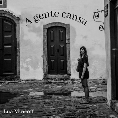 A Gente Cansa - Single