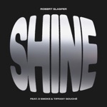 Robert Glasper, D Smoke & Tiffany Gouche - Shine