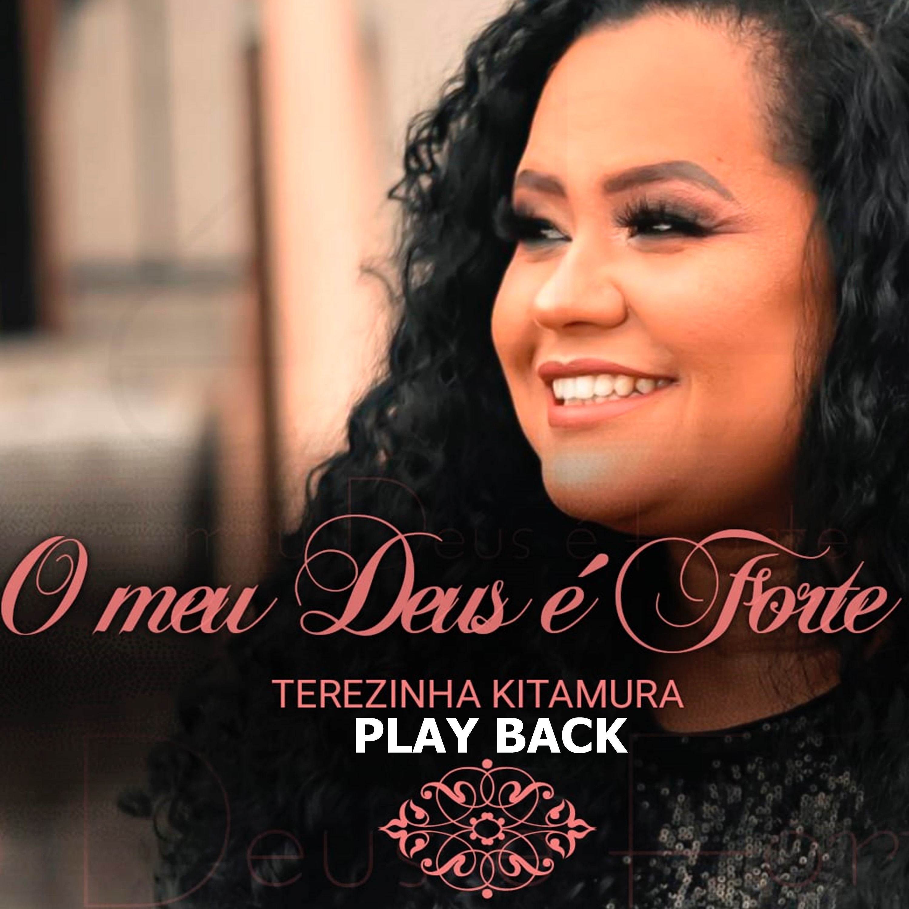 O Meu Deus É Forte (Playback) - Single