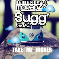 Take Me Higher - Single - Bassanova & Moradzo