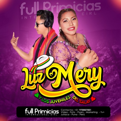 Luz Mery y Los Juveniles Del Salay - Mamita