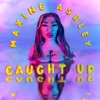 Caught Up - Single