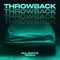 Throwback - Michael Patrick Kelly & Majestic lyrics