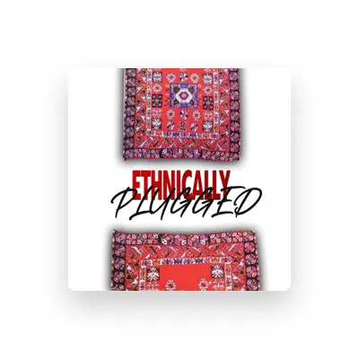 Listen to Ethnically PLUGGED, watch music videos, read bio, see tour dates & more!