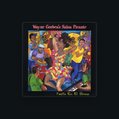 Listen to Wayne Gorbea's Salsa Picante, watch music videos, read bio, see tour dates & more!