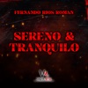 Sereno & Tranquilo - Single