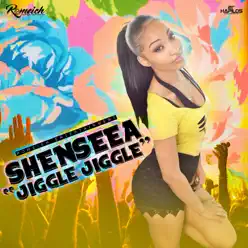 Jiggle Jiggle - Single - Shenseea Jiggle Jiggle - Single - Shenseea
