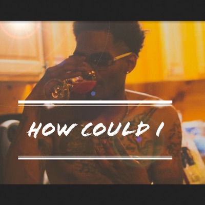 HOW COULD I (feat. 500) - Single
