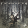 Better off Dead - Flotsam and Jetsam