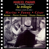 Audiobook cover for La trilogie. Marius, Fanny, César by Marcel Pagnol