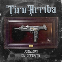 Tiro Arriba - Single - JBillion & El Enfermo