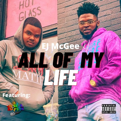 All of My Life (feat. TYS Markie) - Single