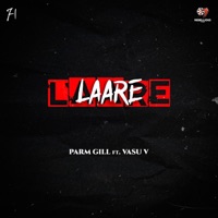 Laare - Single - Parm Gill & VASU-V