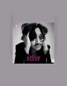 收听 Iqif、观看音乐视频、阅读小传、查看巡演日期等 ！