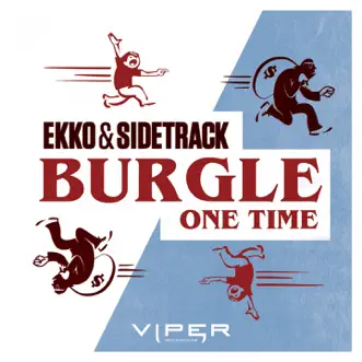 Burgle by Ekko & Sidetrack song reviws